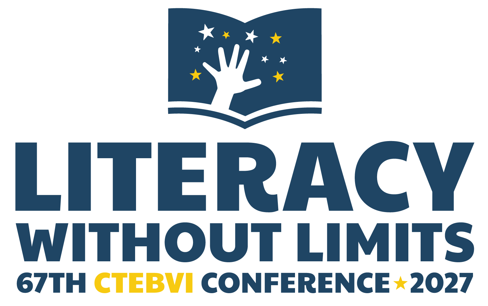 Logo for Literacy Without Limits. A stylized open book contains a white hand reaching upward toward white and gold stars. Below the logo, the text reads: LITERACY WITHOUT LIMITS. 67th CTEBVI Conference 2027.