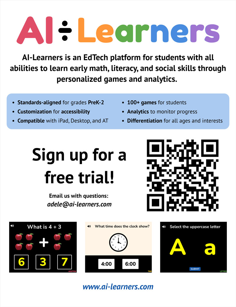 AI Learners is an EdTech platform for students with all abilities to learn early math, literacy, and social skills through personalized games and analytics. Sign up for a free trial! Email us with questions:adele@ai-learners.com - QR code to scan and screenshots of addition, time, and letter activities. www.ai-learners.com